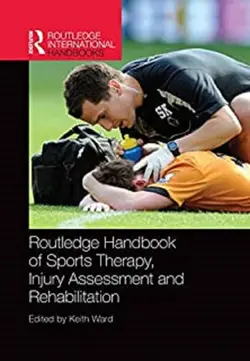 کتاب روتلج هندبوک آف اسپورتس تراپی Routledge Handbook of Sports Therapy, Injury Assessment and Rehabilitation2017