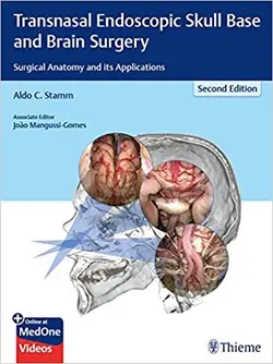 کتاب ترانس نازال آندوسکوپیک اسکال بیس اند برین سرجری Transnasal Endoscopic Skull Base and Brain Surgery, 2nd Edition2019