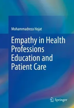 کتاب زبان امپاثی این هلث پروفشنز اجوکیشن اند پیشنت کر Empathy in Health Professions Education and Patient Care