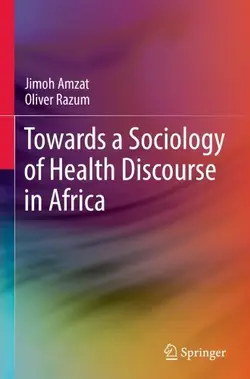 کتاب زبان تواردز ا سوشیولوژی آف هلث دیسکورس این افریکا Towards a Sociology of Health Discourse in Africa