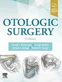 کتاب زبان پزشکی اوتولوژیک سرجری Otologic Surgery , 5th Edition