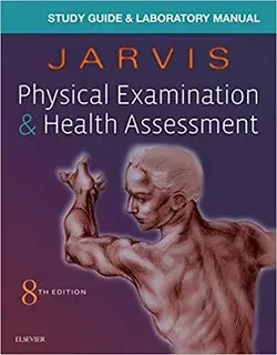 کتاب فیزیکال اگزمینیشن اند هلث اسسمنت  Laboratory Manual for Physical Examination & Health Assessment, 8th Edition