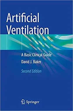 کتاب پزشکی ارتیفیشیال ونتیلیشن Artificial Ventilation : A Basic Clinical Guide