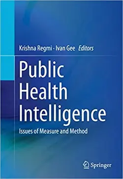 کتاب پزشکی پابلیک هلث اینتلیجنس Public Health Intelligence : Issues of Measure and Method