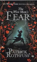 کتاب رمان انگلیسی  ترس مرد فرزانه - سرگذشت شاه کش The Wise Mans Fear - The Kingkiller Chronicle 2