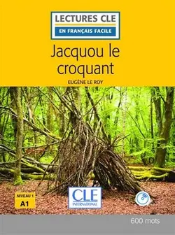کتاب داستان فرانسوی ژاکو کرانچی Jacquou le croquant - Niveau 1/A1 + CD