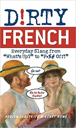 کتاب فرانسه درتی فرنچ  Dirty French