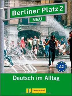 کتاب آلمانی برلینر پلاتز Berliner Platz Neu: Lehr- Und Arbeitsbuch 2 + CD