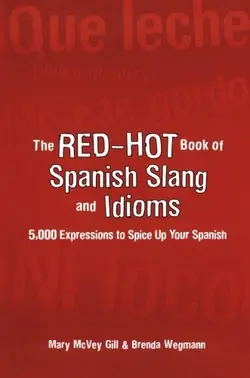 کتاب اسپانیایی د رد هات بوک آف اسپنیش اسلنگ The Red-Hot Book of Spanish Slang