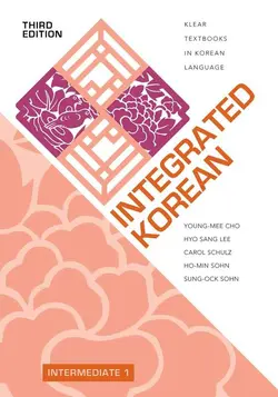 کتاب زبان آموزش کره ای اینتگریتد کرین  Integrated Korean Intermediate 1 Third Edition