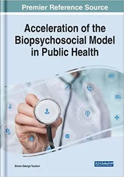 کتاب Acceleration of the Biopsychosocial Model in Public Health