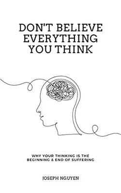 کتاب دنت بلیو اوری تینگ یو تینگ Dont Believe Everything You Think