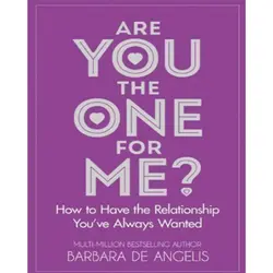 Are You the One for Me? by Barbara De Angelis