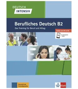 Deutsch intensiv Berufliches Deutsch B2