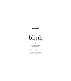 Blink - The Power of Thinking Without Thinking