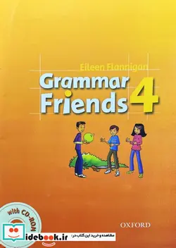 کتاب Grammar Friends 4  CD - Glossy Papers - اثر Eileen Flannigan - نسخه اصلی