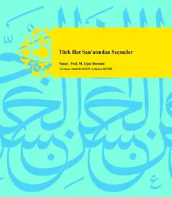 گزیده هایی از هنر خوشنویسی ترکی (چاپ نفیس)