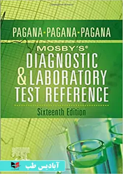 Mosby's® Diagnostic and Laboratory Test Reference 16th Edición | تشخیص تست های آزمایشگاهی پاگانا 2023