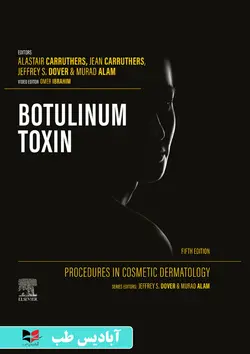 2024 Procedures in Cosmetic Dermatology Botulinum Toxin  5th Edition | رویه‌ها در سم بوتولینوم درماتولوژی زیبایی، ویرایش پنجم 2024