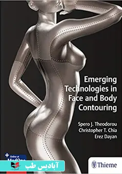 Emerging Technologies in Face and Body Contouring 1st Edition, Kindle Edition | فن آوری های نوظهور در کانتورینگ صورت و بدن نسخه اول