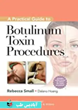 A Practical Guide to Botulinum Toxin Procedures (Cosmetic Procedures for Primary Care) 1st Edition | راهنمای عملی روش‌های سم بوتولینوم (روش‌های زیبایی برای مراقبت‌های اولیه) ویرایش اول