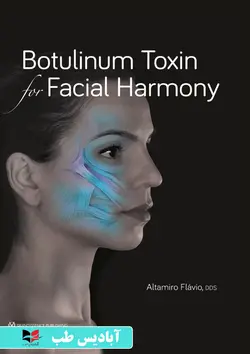 Botulinum Toxin for Facial Harmony 1st Edición | سم بوتولینوم برای هارمونی صورت ویرایش اول