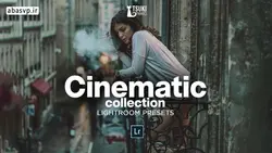 دانلود پریست رنگی سینماتیک CINEMATIC Lightroom Presets - دانلود پریست فتوشاپ