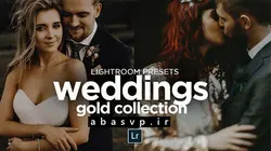 دانلود پریست ودینگ لایتروم و فتوشاپ Wedding Preset Gold