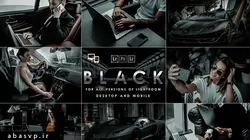 پریست لایتروم و فتوشاپ با تم تیره PRESET BLACK