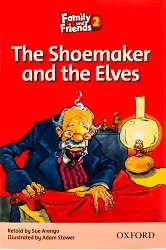 د شومیکر اند د الوس | خرید کتاب The Shoemaker and the Elves داستان فمیلی فرندز