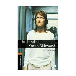Oxford Bookworms 2 The Death of Karen Silkwood آکسفورد بوک ورمز دو مرگ کارن سیلک وود