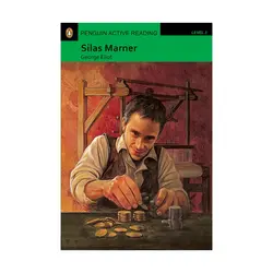 Penguin Active Reading 3 Silas Marner داستان پنگوئن اکتیو ریدینگ سه سیلاس مارنر