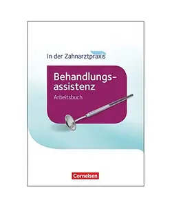 کتاب پزشکی آلمانی In der Zahnarztpraxis Behandlungsassistenz