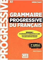کتاب گرامر پروگرسیو دبوتان Grammaire Progressive Du Francais A1 – Debutant – 3rd +Corriges+CD‏