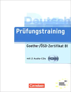 کتاب آمادگی آزمون آلمانی Prüfungstraining Goethe-/ÖSD-Zertifikat B1 + CD