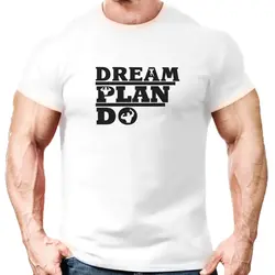 تیشرت انگیزشی DREAM PLAN DO -