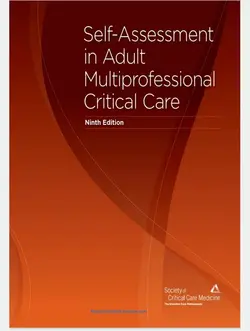 کتاب Self-Assessment in Adult Multiprofessional Critical Care - خود ارزیابی در مراقبت های ویژه بزرگسالان - موسسه آموزشی نوآوران دانش - دوره های پزشکی و آزمون دستیاری