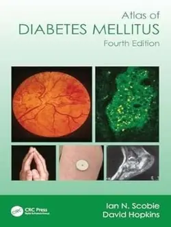 Atlas of Diabetes Mellitus 4th Edition ۲۰۲۴ - اطلس دیابت ملیتوس ویرایش چهارم ۲۰۲۴ - موسسه آموزشی نوآوران دانش - دوره های پزشکی و آزمون دستیاری