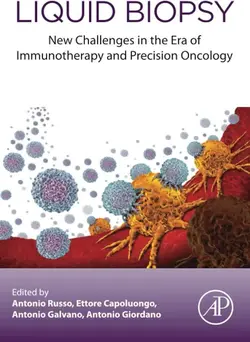 Liquid Biopsy: New Challenges in the era of Immunotherapy and Precision - بیوپسی مایع ویرایش یکم 2024 - موسسه آموزشی نوآوران دانش - دوره های پزشکی و آزمون دستیاری