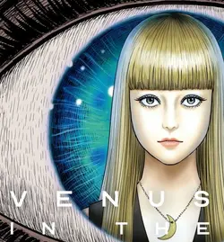 مانگای ترسناک ونوس در نقطه کور - مانگا Venus in the Blind Spot اثر جونجی ایتو