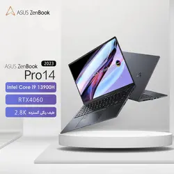 لپ تاپ ایسوس زنبوک 2023 مدل  ASUS Zenbook Pro 14 UX6404 i9 13900H RTX4060 110W 32G 1T OLED 2.8K 120Hz