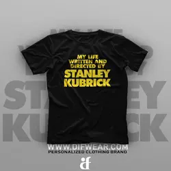 تیشرت My Life Written And Directed By Stanley Kubrick