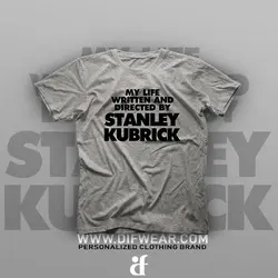 تیشرت My Life Written And Directed By Stanley Kubrick