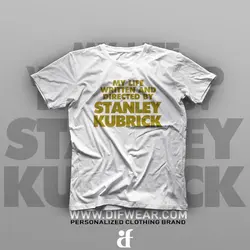 تیشرت My Life Written And Directed By Stanley Kubrick