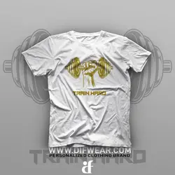 تیشرت Train Hard #3