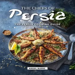 کتاب آشپزی ایرانی و انواع دسر و بستنی به زبان انگلیسی The Chefs of Persia