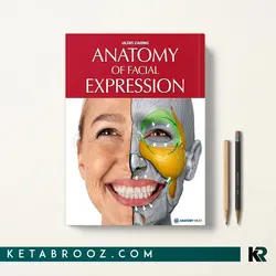 آناتومی حالات صورت Anatomy of Facial Expressions