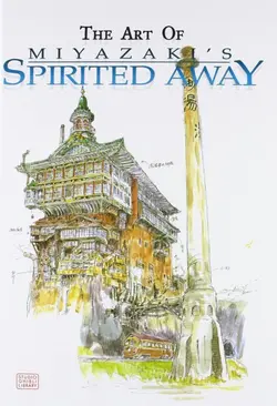 کتاب تصویری آرت بوک شهر اشباح The Art of Spirited Away