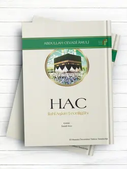 (صهبای حج)HAC İlahî Aşkın Tecellîgâhı (ترکی استانبولی)