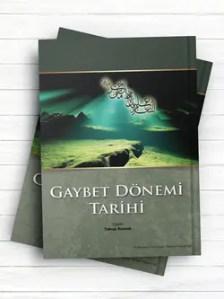 (تاریخ عصر غیبت) Gaybet Dönemi Tarihi (ترکی استانبولی)